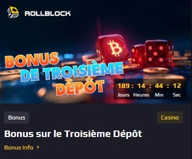 Rollblock Casino bonus de bienvenue 3e dépôt